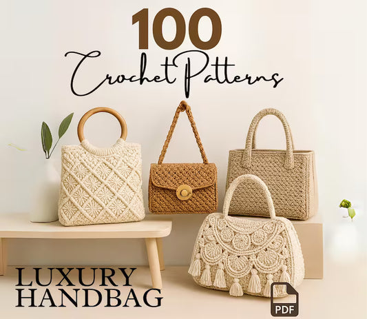 100 Luxury Crochet Handbag Patterns (PDF)